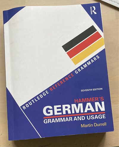 photo of a copy of Martin Durrell's Hammer's German grammar and Usage